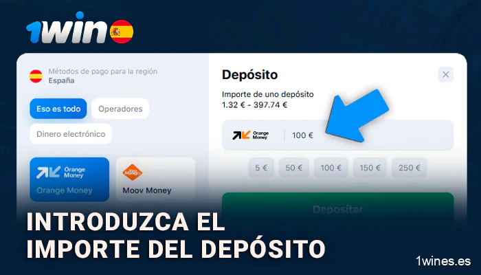 Introduzca el importe de su depósito en 1Win