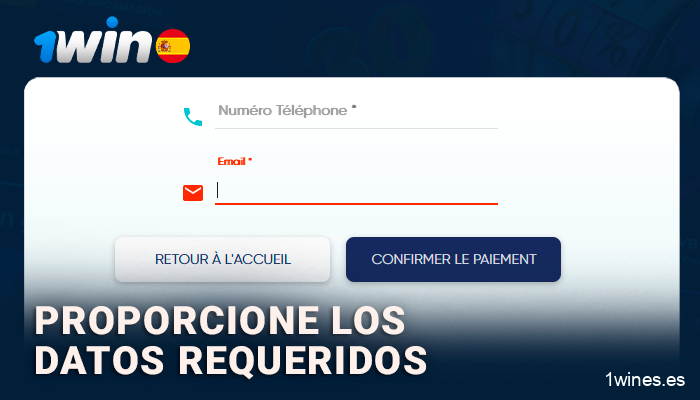 Introduzca sus datos para completar su depósito en 1Win